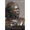 thumbnail image 1 of On Reason: Rationality in a World of Cultural Conflict and Racism, (Paperback), 1 of 1