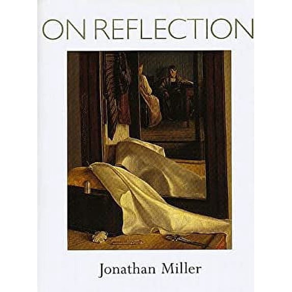 Pre-Owned On Reflection (Hardcover) 0300077130 9780300077131