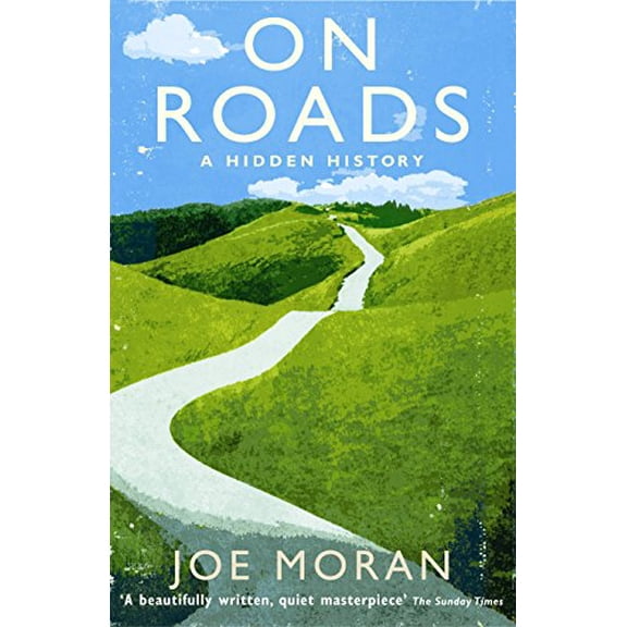 Pre-Owned On Roads: A Hidden History Paperback