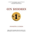 thumbnail image 1 of On Rodeo (Paperback) by Joseph James, 1 of 1