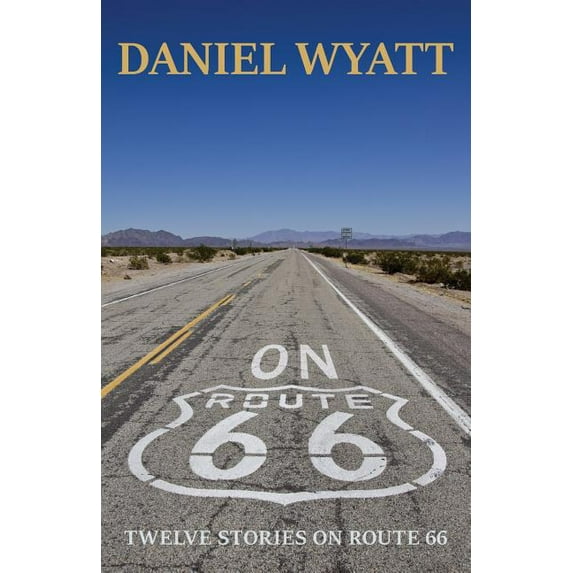 On Route 66: Twelve stories on Route 66 (Paperback)