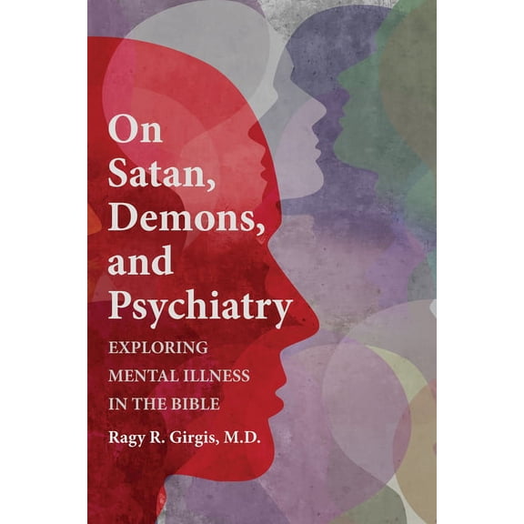 On Satan, Demons, and Psychiatry (Hardcover)