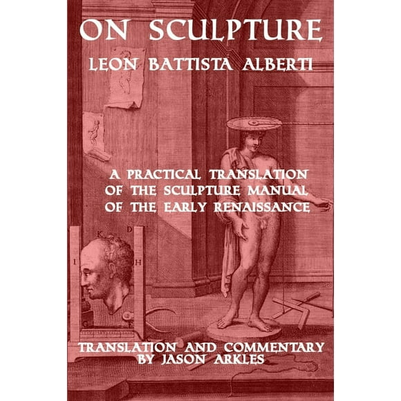 On Sculpture by Leon Battista Alberti (Paperback)