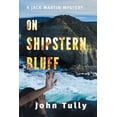 thumbnail image 1 of On Shipstern Bluff: A Jack Martin Mystery, (Paperback), 1 of 1