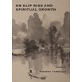 thumbnail image 1 of On Slip Rigs and Spiritual Growth, (Paperback), 1 of 1