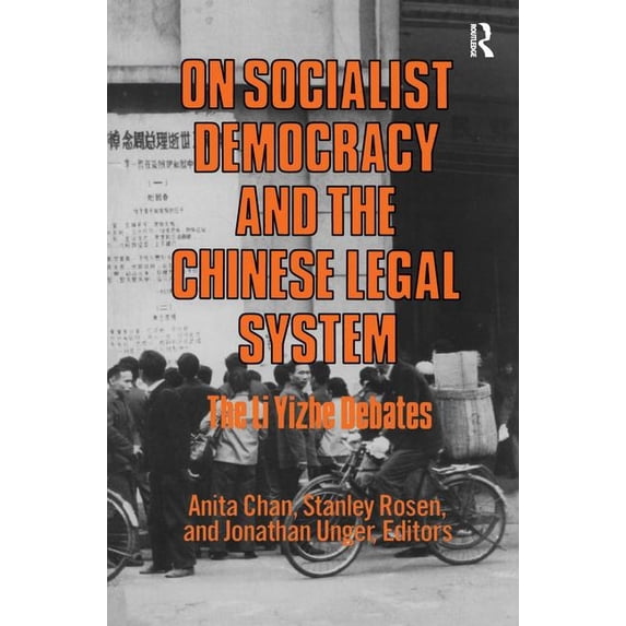 On Socialist Democracy and the Chinese Legal System: Li Yizhe Debates (Paperback)