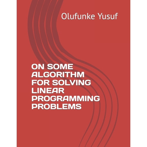 On Some Algorithm for Solving Linear Programming Problems (Paperback)