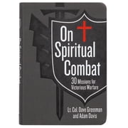 On Spiritual Combat 30 Missions for Victorious Warfare, Hardcover