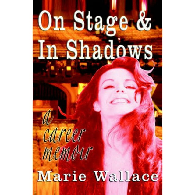 Pre-Owned On Stage & In Shadows: a career memoir, Preface by Ruth Buzzi, Foreword by Jonathan Frid Paperback