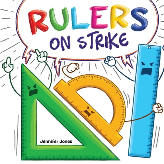 On Strike Rulers on Strike: A Funny, Rhyming, Read Aloud Kid's Book About Respect and Responsibility, Book 8, (Paperback)
