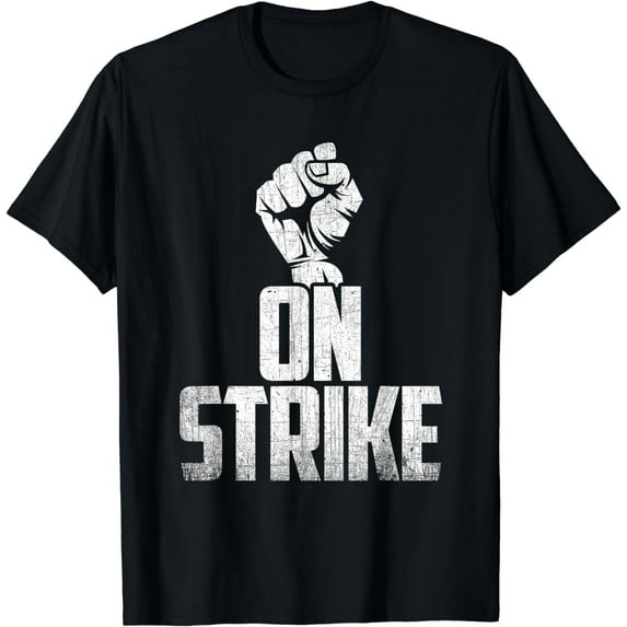 On Strike Solidarity Fist - Protest Union Worker Distressed T-Shirt