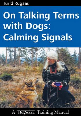 Pre-Owned On Talking Terms with Dogs: Calming Signals (Paperback) 1929242360 9781929242368
