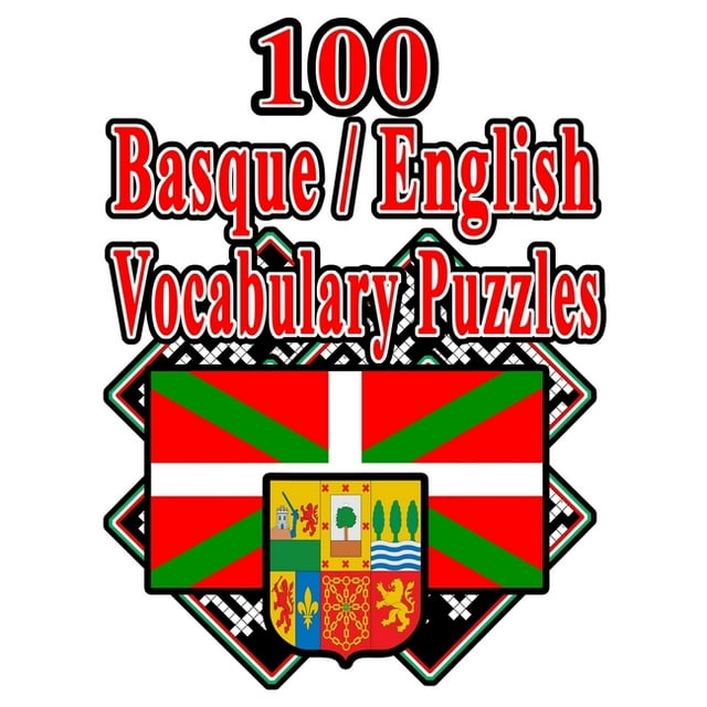 On Target Puzzles: 100 Basque/English Vocabulary Puzzles: Learn and On Target Puzzles: 100 Basque/English Vocabulary Puzzles: Learn and