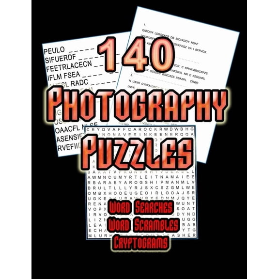 On Target Puzzles: 140 Photography Puzzles: Photo Themed Word Search, Word Scramble and Cryptogram Puzzles For Photography Enthusiasts (Paperback)