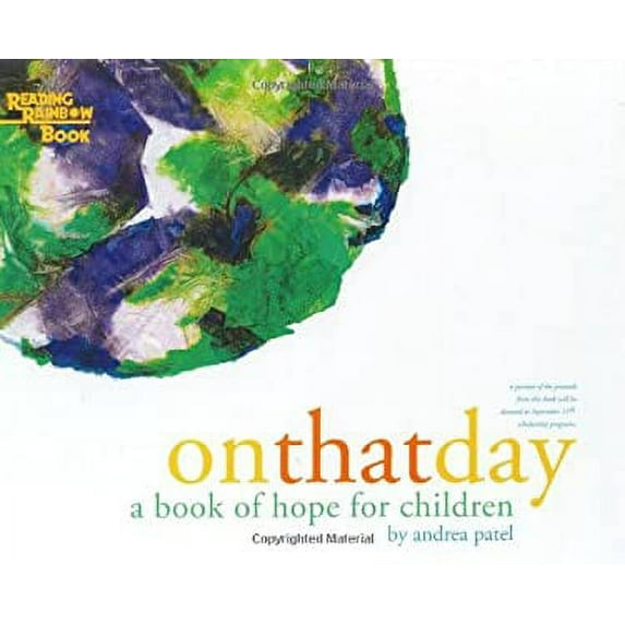 Pre-Owned On That Day: A Book of Hope for Children (Reading Rainbow) (Hardcover) 1582461007 9781582461007