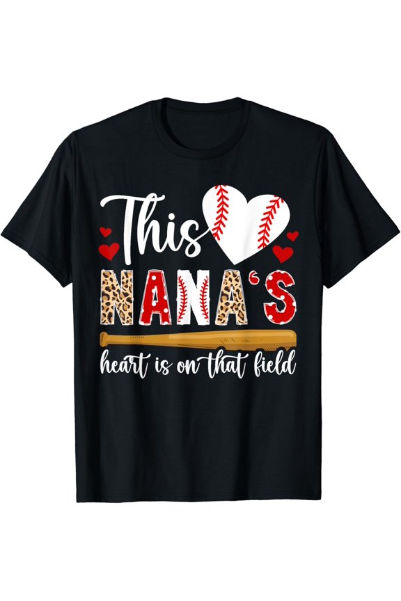 On That Field Baseball Nana Of A Baseball Player Nana T-Shirt Unisex S-5XL Hot Trending Shirt, Vintage Birthday Gift