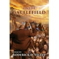 thumbnail image 1 of On The Battlefield: Poems for Life's Struggles and Battles, (Paperback), 1 of 1