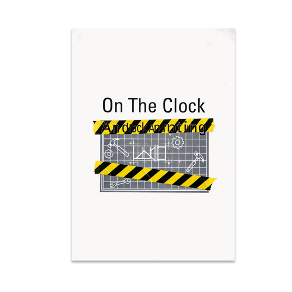 On The Clock And Counting Poster - Time Management Decor - 13x19 Poster Print