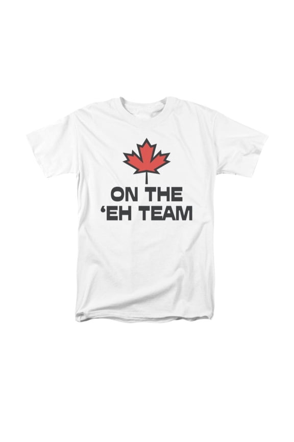 On The 'Eh Team Humorous Funny Saying Adult T-Shirt