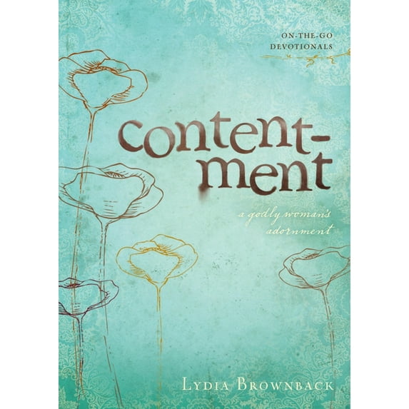 On-The-Go Devotionals Contentment: A Godly Woman's Adornment, Book 02, (Paperback)