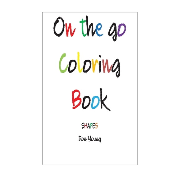 On The Go coloring Book: Shapes, (Paperback)