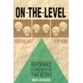thumbnail image 1 of Pre-Owned On-The-Level: Performance Communication That Works (Paperback) 1881052761 9781881052760, 1 of 1