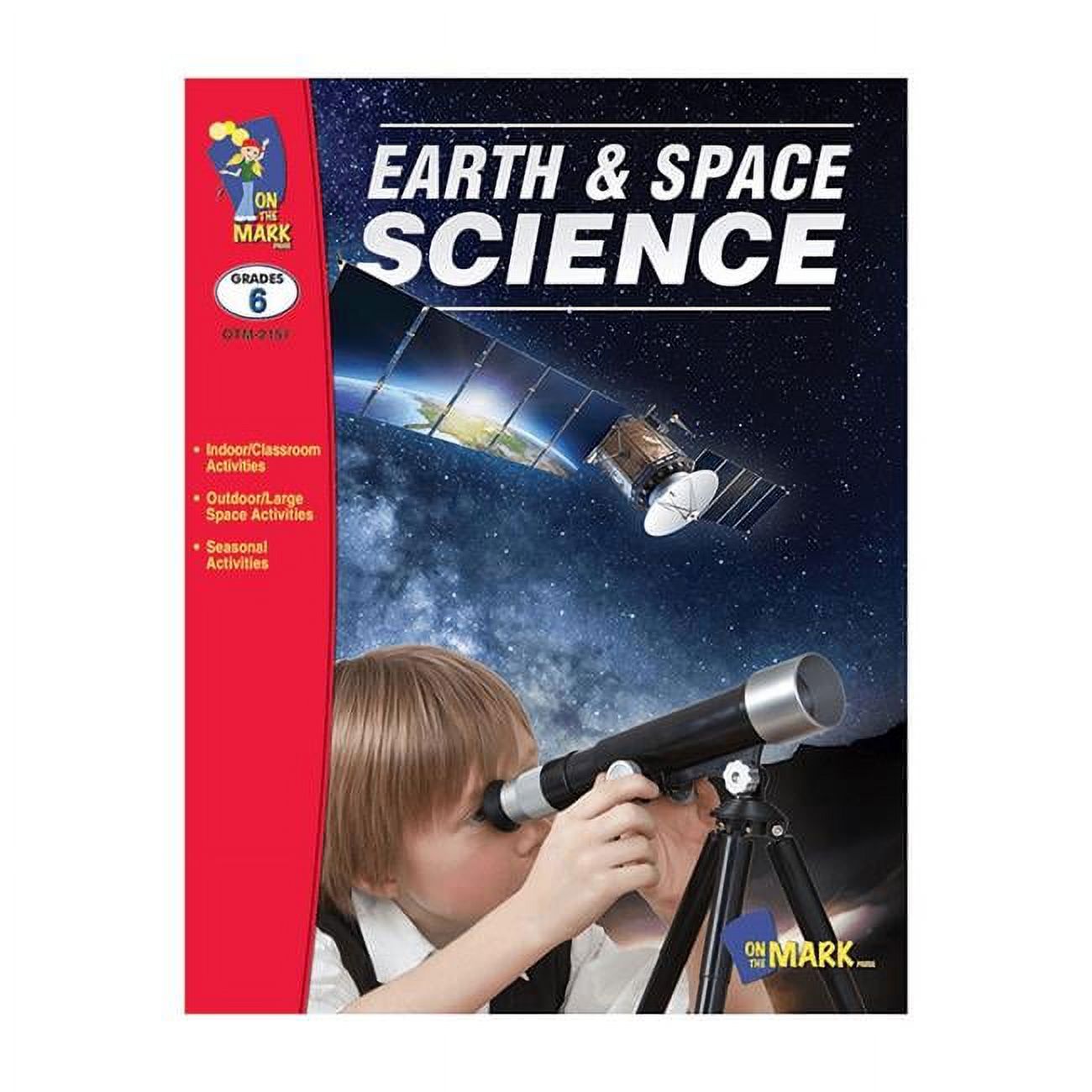 On The Mark Press OTM2157 Earth & Space Science Grade 6 - Walmart.com