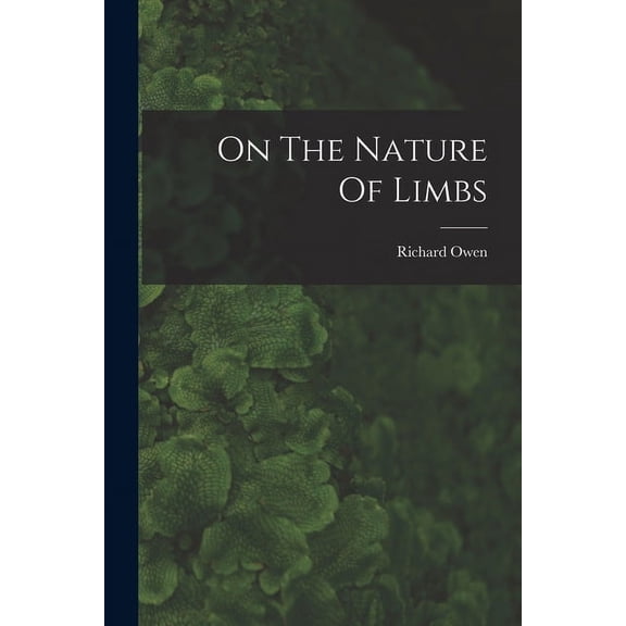 On The Nature Of Limbs (Paperback)
