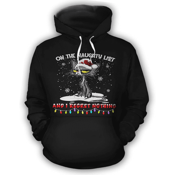 On The Naughty List And I Regret Nothing Christmas Pullover Hoodie - Size 2XL