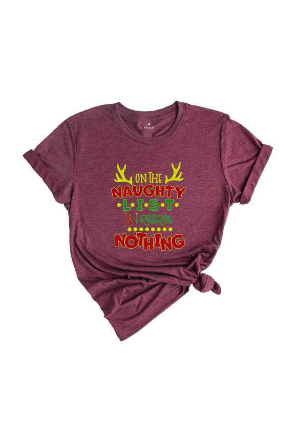 On The Naughty List & Regret Nothing Christmas Shirt, Funny Christmas Meme T-shirt, Funny Christmas Naughty Shirt, Naughty List Funny Shirt.