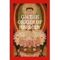 thumbnail image 1 of On The Origin Of His Body: The Cologne Mani Codex (Paperback), 1 of 1