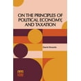 thumbnail image 1 of On The Principles Of Political Economy, And Taxation, (Paperback), 1 of 1