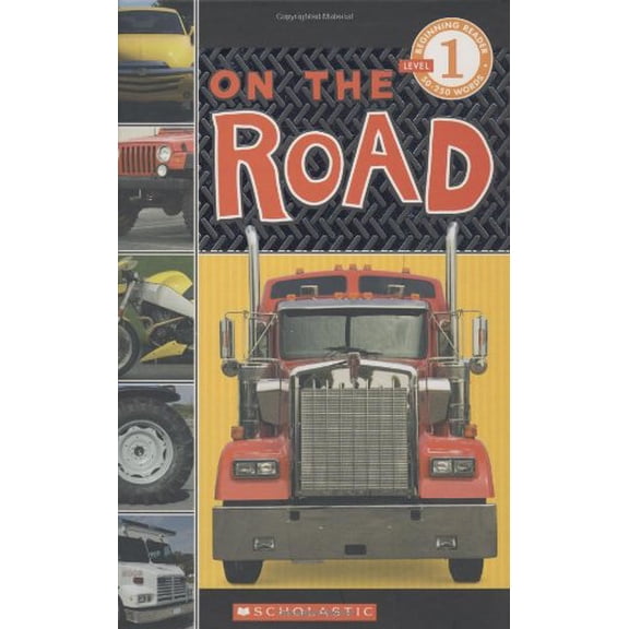 Pre-Owned On The Road (Scholastic Reader Level 1) (Hardcover) 0545007208 9780545007207