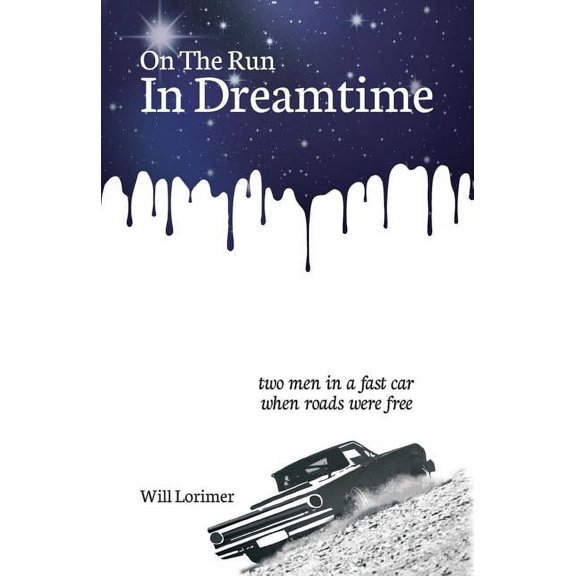 On The Run In Dreamtime