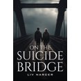 thumbnail image 1 of On The Suicide Bridge (Paperback), 1 of 1