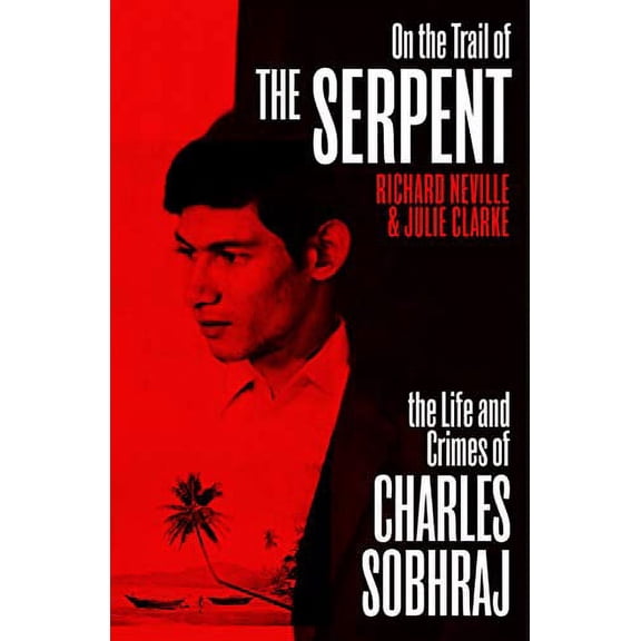On The Trail Of The Serpent