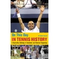 thumbnail image 1 of Pre-Owned On This Day in Tennis History: A Day-By-Day Anthology of Anecdotes and Historical Happenings (Paperback) 0942257421 9780942257427, 1 of 1
