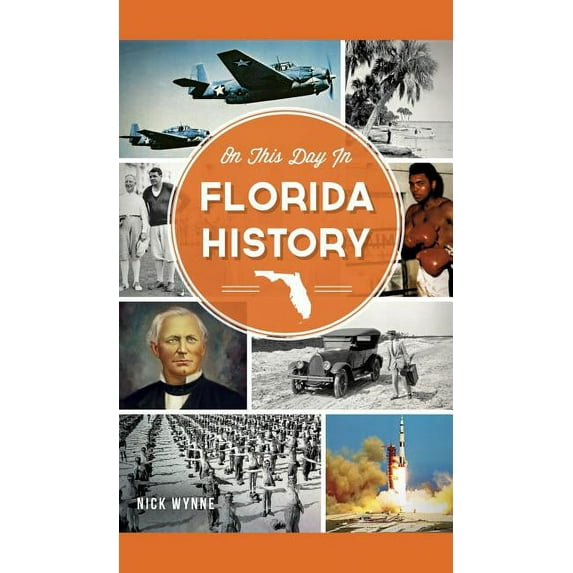 On This Day in Florida History (Hardcover)