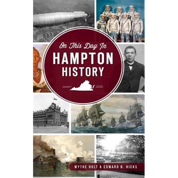 On This Day in Hampton, Virginia History (Hardcover)