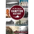 thumbnail image 1 of Pre-Owned On This Day in Hampton History (Paperback) 1467139742 9781467139748, 1 of 1