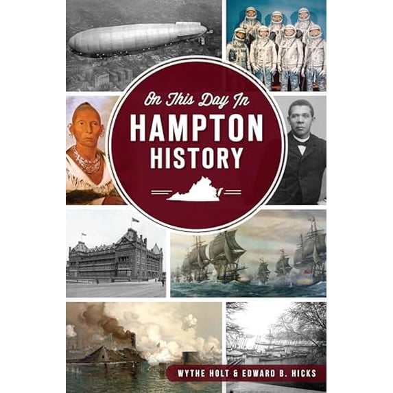 Pre-Owned On This Day in Hampton History (Paperback) 1467139742 9781467139748