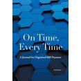 thumbnail image 1 of On Time, Every Time: A Journal for Organized Bill Payment (Paperback), 1 of 1