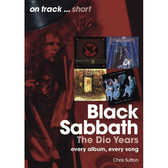On Track Black Sabbath: The Dio Years: Every Album, Every Song, (Paperback)