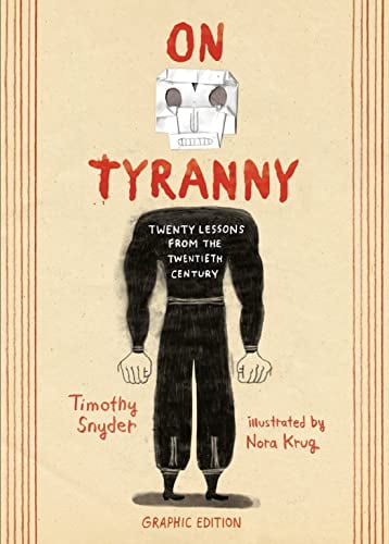 Pre-Owned On Tyranny Graphic Edition: Twenty Lessons from the Twentieth Century