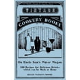 thumbnail image 1 of On Uncle Sam's Water Wagon - 500 Recipes for Delicious Drinks which can be Made at Home, (Paperback), 1 of 1