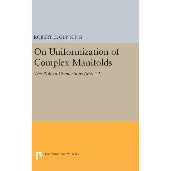 On Uniformization of Complex Manifolds: The Role of Connections, (Hardcover)