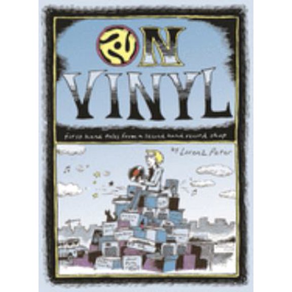 Pre-Owned On Vinyl: First Hand Tales from a Record Shop (Paperback) 1772620297 9781772620290