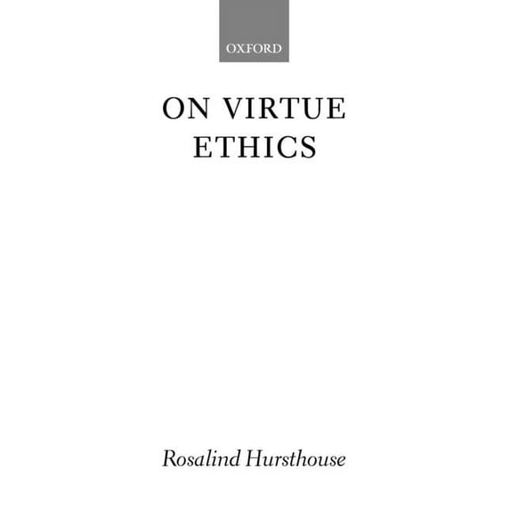On Virtue Ethics, (Paperback)