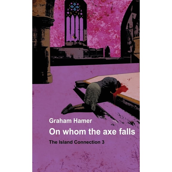 On Whom the Axe Falls