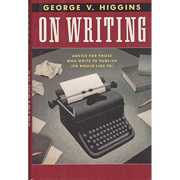 Pre-Owned On Writing: Advice for Those Who Write to Publish (Or Would Like to) (Hardcover) 0805011803 9780805011807